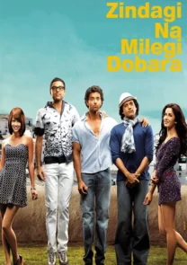 Zindagi Na Milegi Dobara