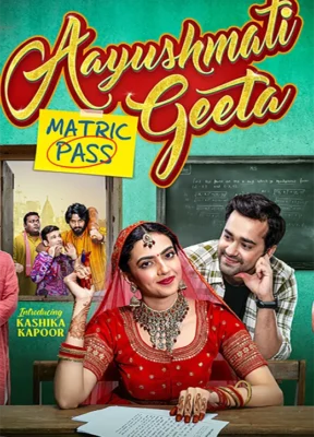 Aayushmati Geeta Matric Pass 2024 Watch Online